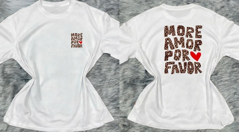 More Amor Por Favor t-shirt
