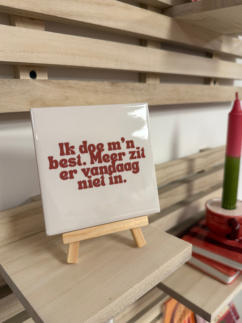 Tegeltje - Ik doe m'n best.