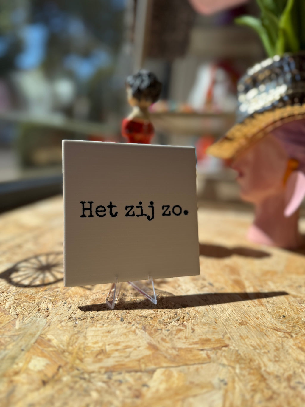 Tegeltje - Het zij zo.