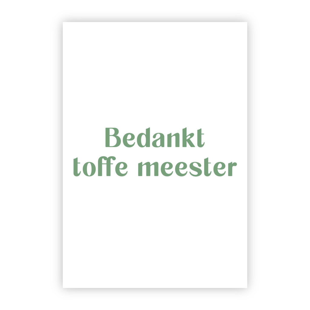 Wenskaart | Bedankt toffe meester